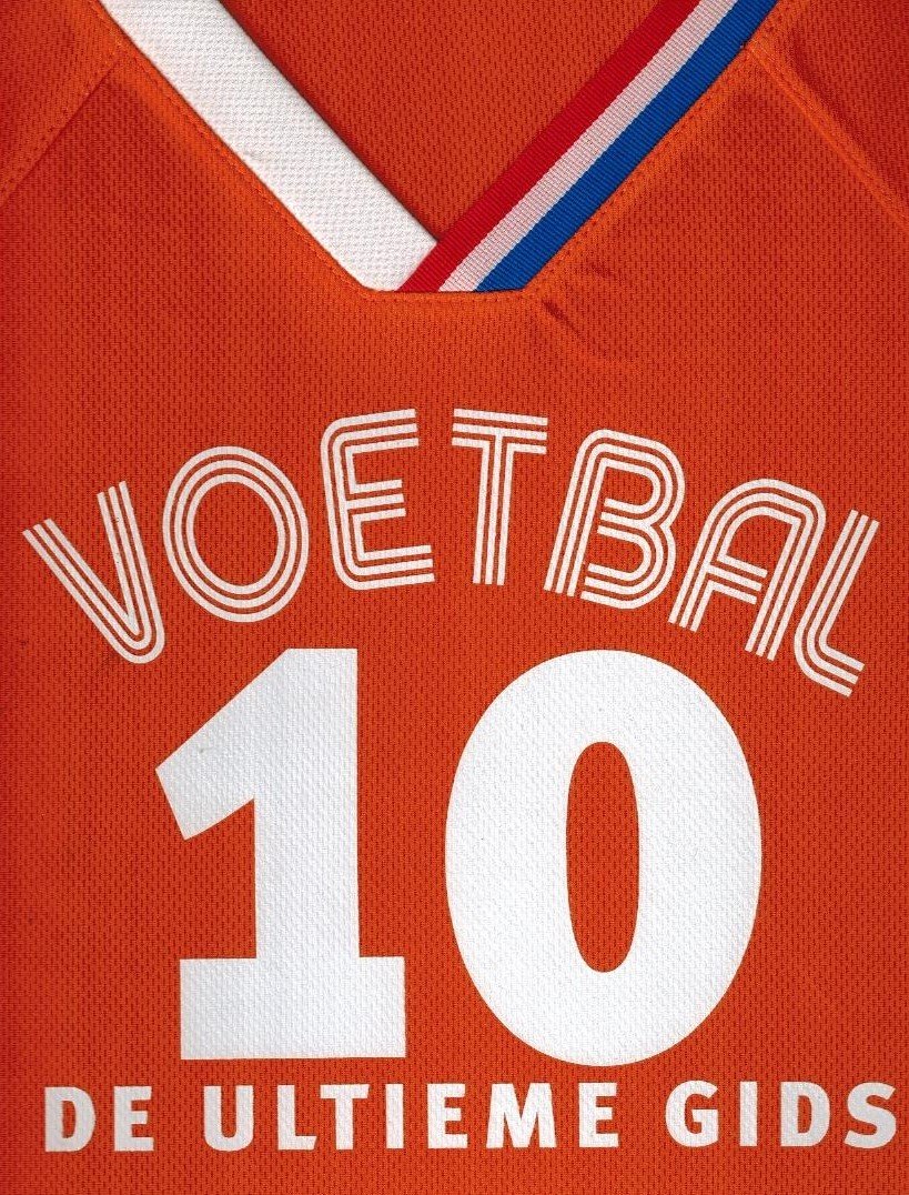 Martin Cloake Glenn Dakin - Voetbal 10 -De ultieme gids