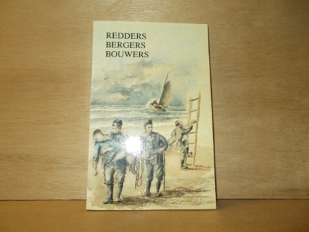 Vries, Tromp de (redactie) - Redders, Bergers, Bouwers