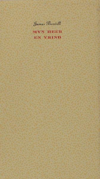 Boswell, James. - Myn heer en vrind.