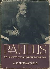 Straatsma, A.K. - PAULUS - de man met een bizondere boodschap