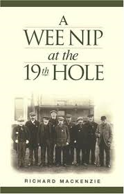 MacKenzie, Richard - A Wee Nip at the 19th Hole