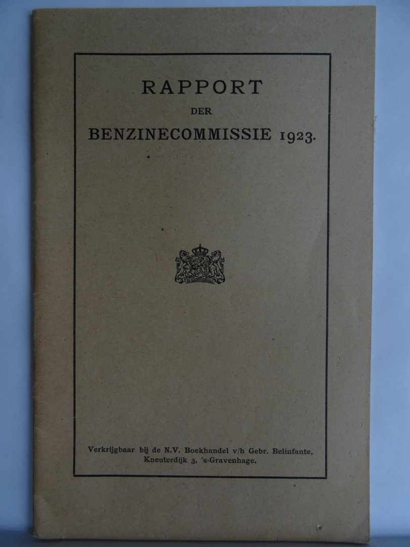 Redactie. - Rapport der benzinecommissie 1923.