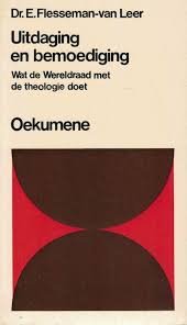 Flesseman- van Leer, Dr. E. - Uitdaging en bemoediging - Wat de Wereldraad met de theologie doetOekumene