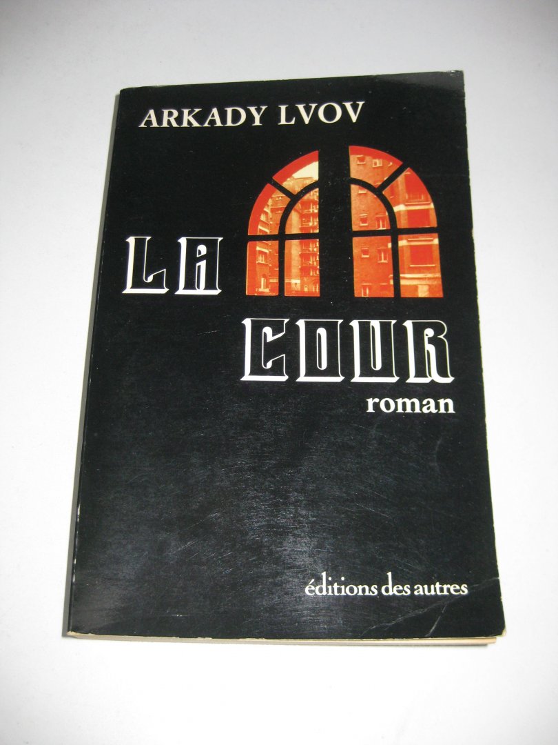 Lvov, Arkady - La Cour.