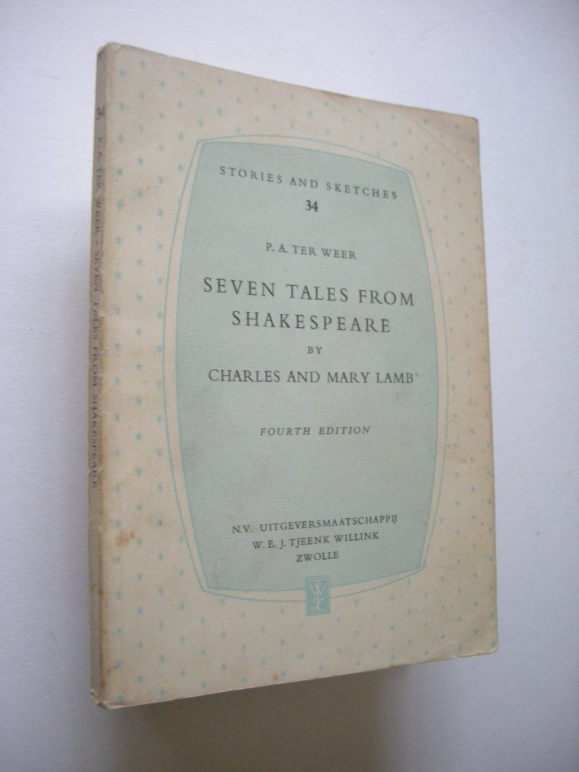 Lamb, Charles and Mary /  Ter Weer, P.A., annotations and slight adaptions - Seven tales from Shakespeare