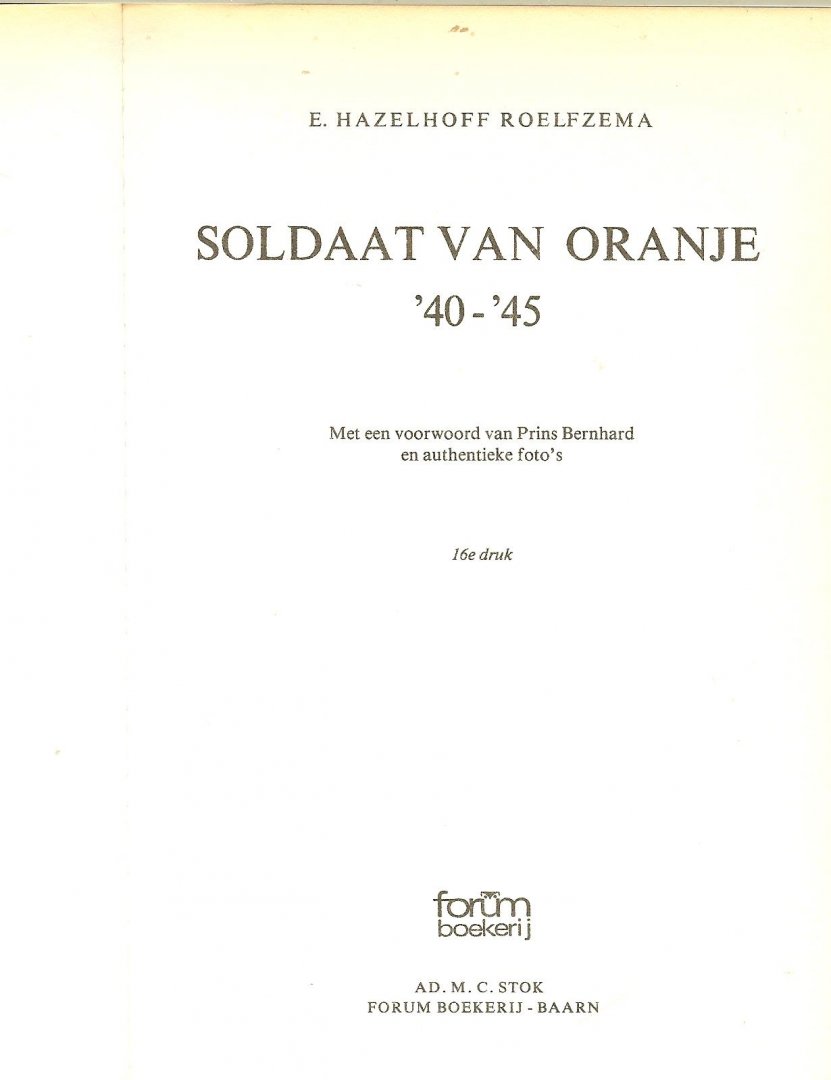 Hazelhoff  Eric Roelfzema - Soldaat van oranje  40-45