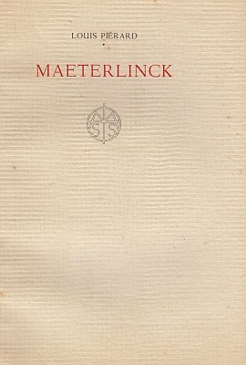 (MAETERLINCK). PIÉRARD, Louis - Maeterlinck.