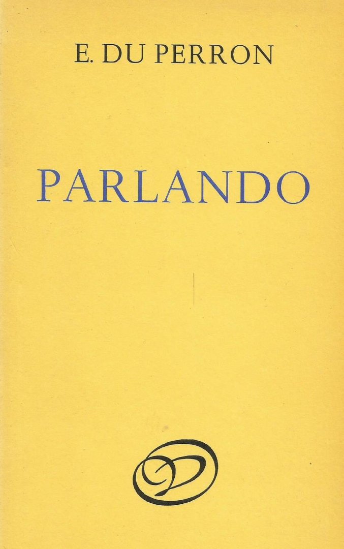 Perron, E. du - Parlando; Verzamelde gedichten