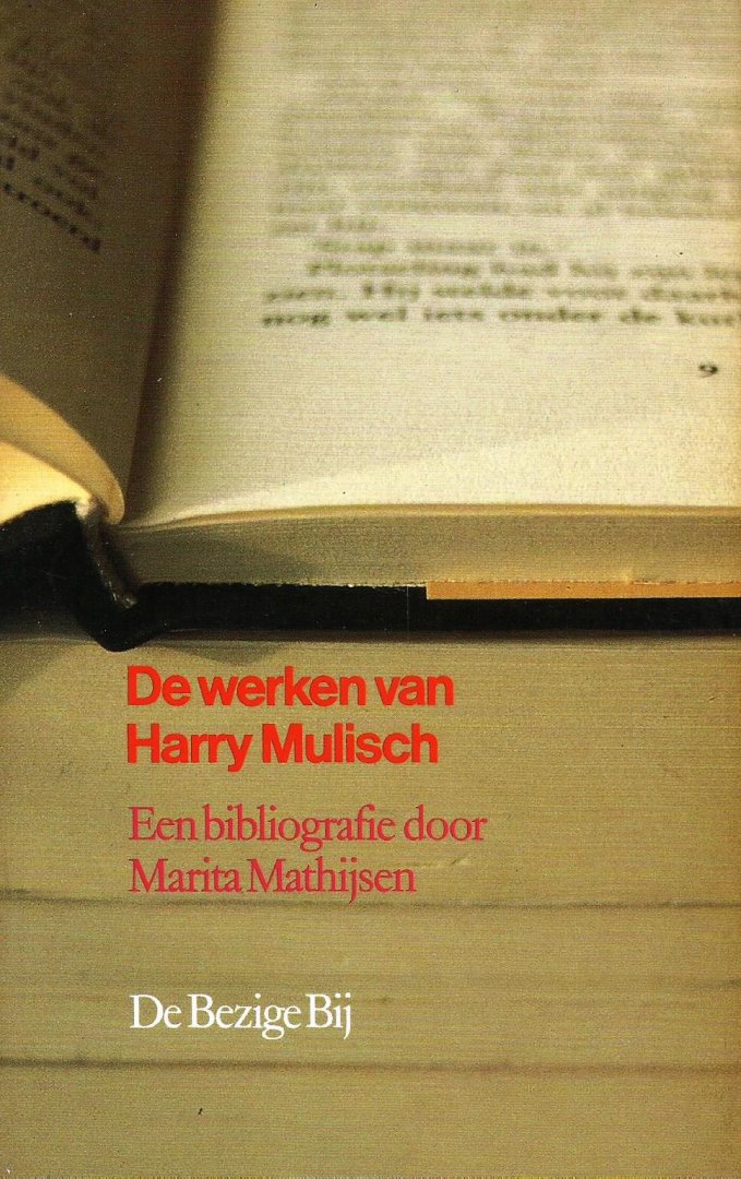 Mathijsen, Marita - De werken van Harry Mulisch; bibliografie