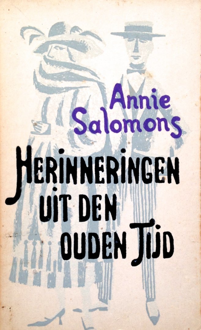 Salomons, Annie - Herinneringen uit den ouden tijd 2 - over schrijvers die ik persoonlijk heb gekend