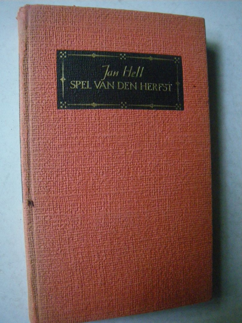 Hell, Jan - Spel Van Den Herfst