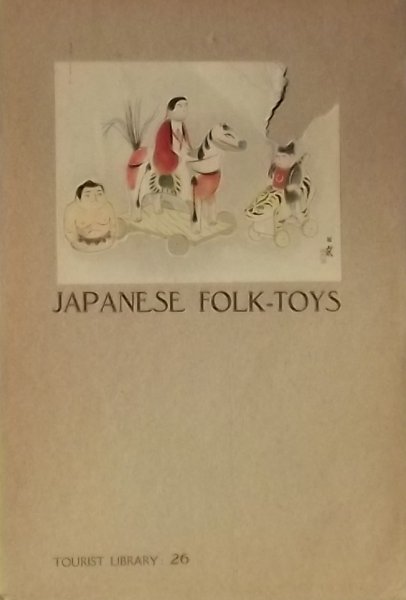 Nisizawa, Tekiho. - Japanese Folk-Toys.
