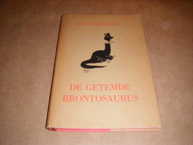 Eysselsteijn, Ben van - De getemde brontosaurus