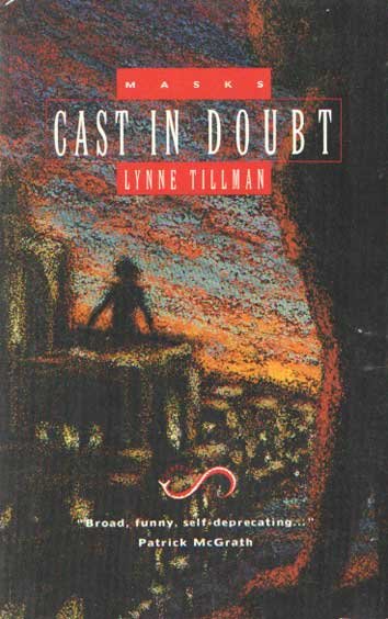 Tillman, Lynne - Cast in Doubt