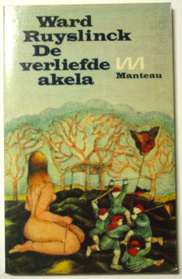 Ruyslinck, Ward - De verliefde akela