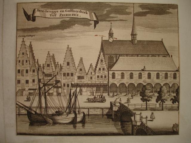 Zierikzee. - Bree-brugge en Gasthuyskerk tot Ziericzee.