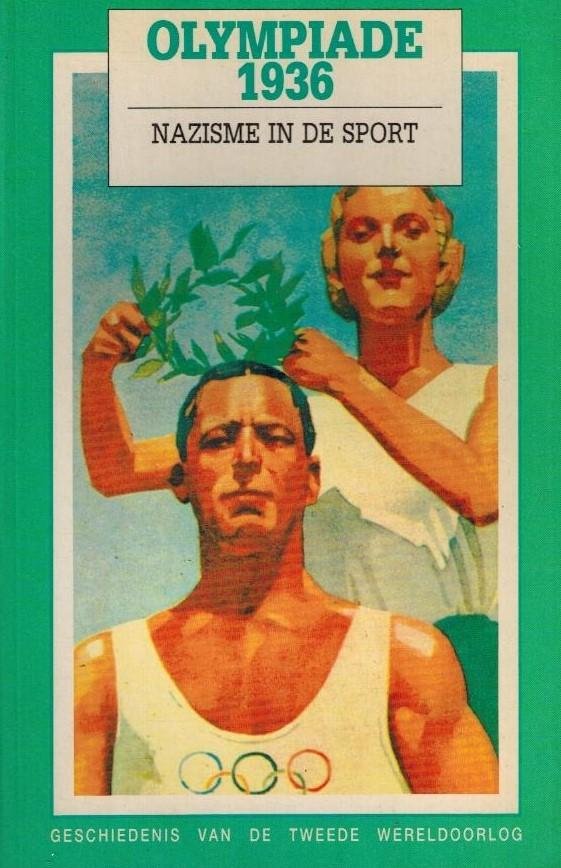 HOLMES, Judith - Olympiade 1936 -Nazisme in de sport