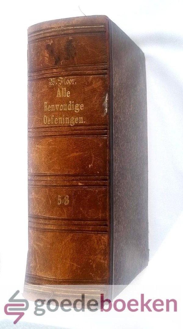 Floor, W. - Al de eenvoudige oefeningen, bundel 5, 6, 7, en 8