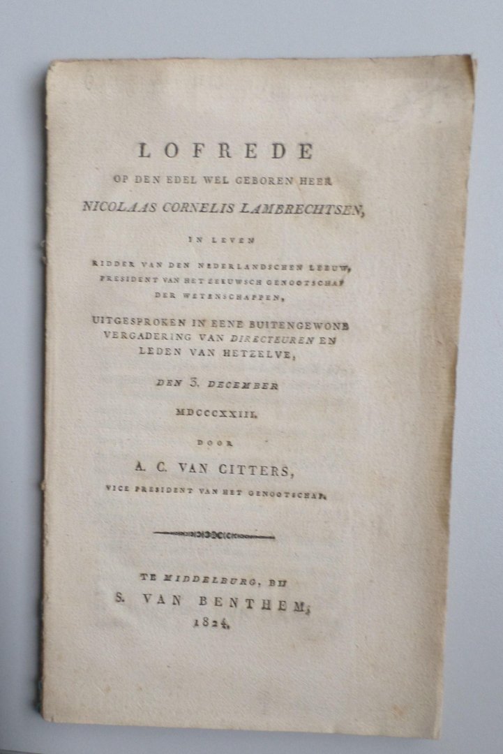 Citters, A. C. van - Lofrede op den Edel Wel Geboren Heer Nicolaas Cornelis Lambrechstsen