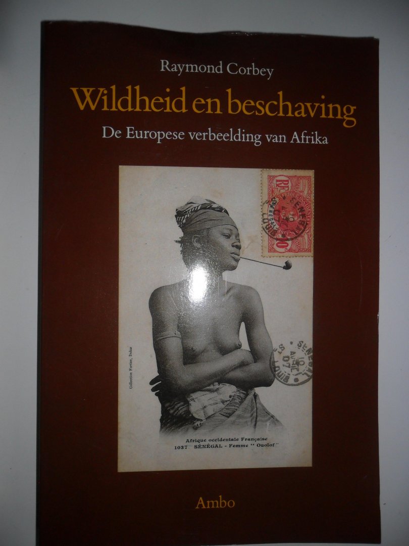 Raymond Corbey - wildheid en beschaving