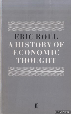 Roll, Eric - A History of Economic Thought
