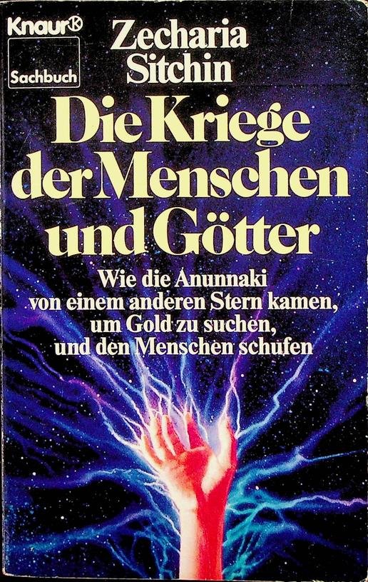 Sitchin, Zecharia - Die Kriege der Menschen und Götter
