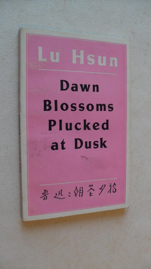 Hsum Lu - Dawn Blossoms Plucked at Dusk