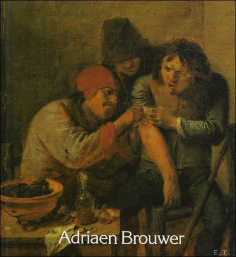 RENGER, Konrad. - ADRIAEN BROUWER UND DAS NIEDERLANDISCHE BAUERNGENRE 1600 - 1660.