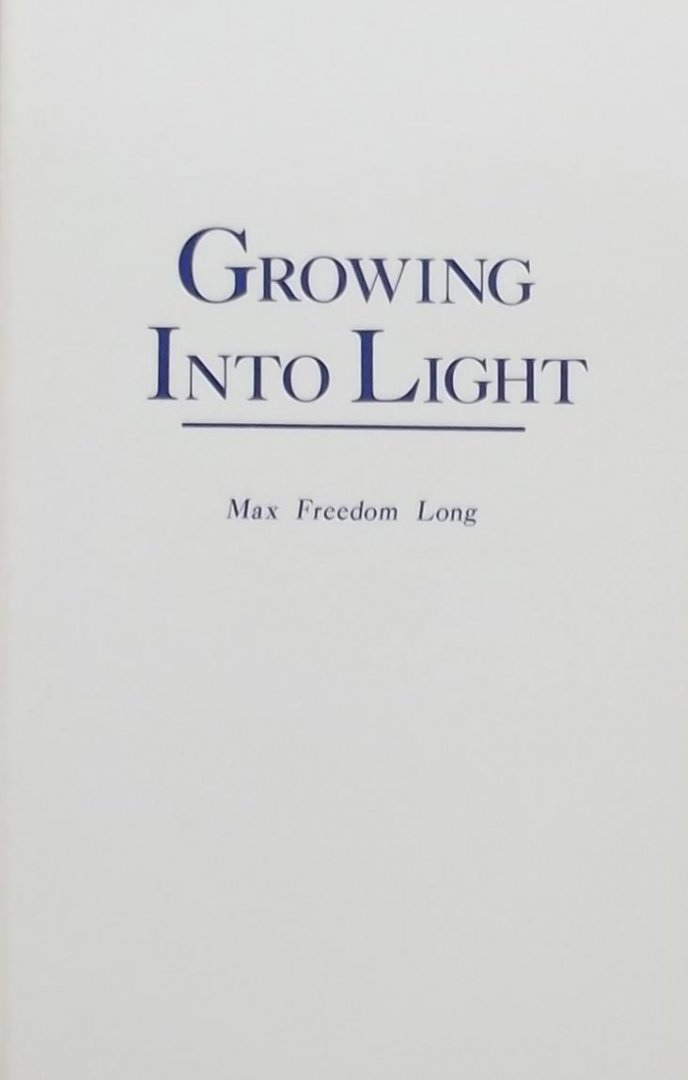 Max Freedom Long. - Growing into Light