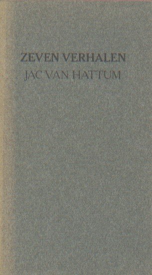 Hattum, Jac. van - Zeven verhalen.