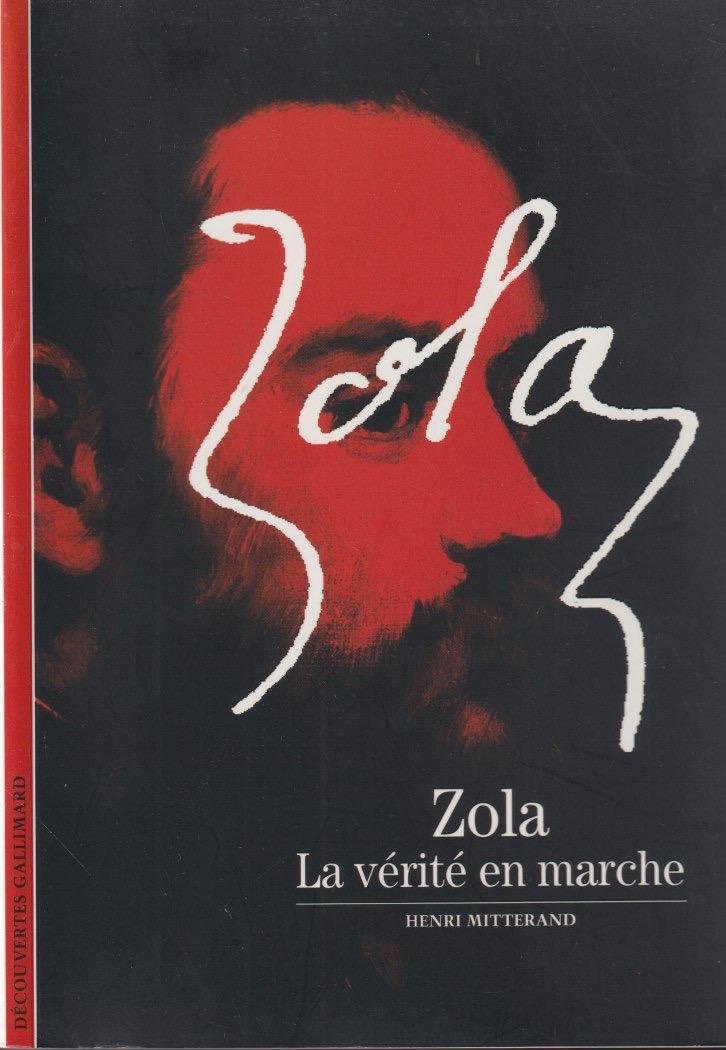 Mitterand, Henri - Zola. La vérité en marche