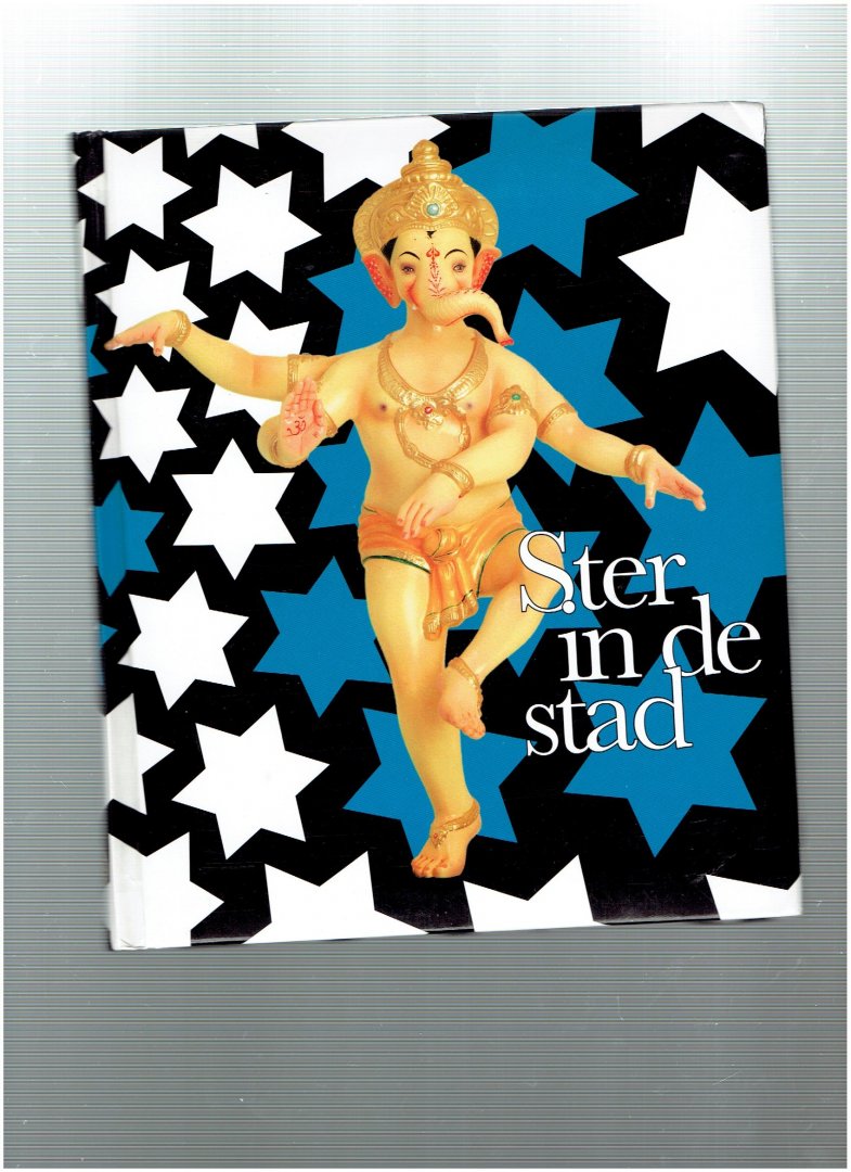 Ruben, L., Ogtrop, B. van - Ster in de stad