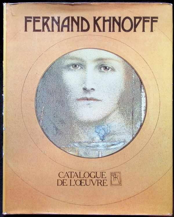 Robert Delevoy, Catherine de Croës, Giselle Ollinger-Zinque - Fernand Knopff Catalogue de l'oeuvre
