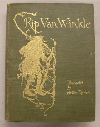 IRVING, WASHINGTON & ARTHUS RACKHAM. - Rip van Winkle. With drawings by Arthur Rackham.