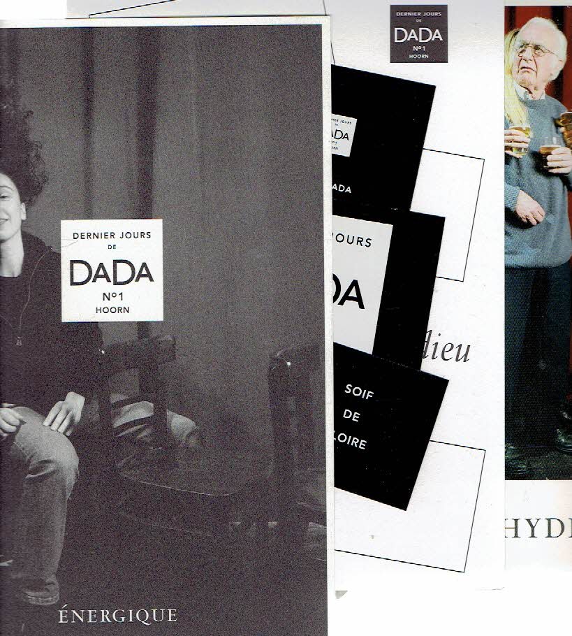 PEELS, Wiesje & Steffen MAAS - Les Dernier Jours de Dada - Hotel Mariakapel, Café Dada / Hoorn - 18 December 2005. - [Signed Wiesje Peels].