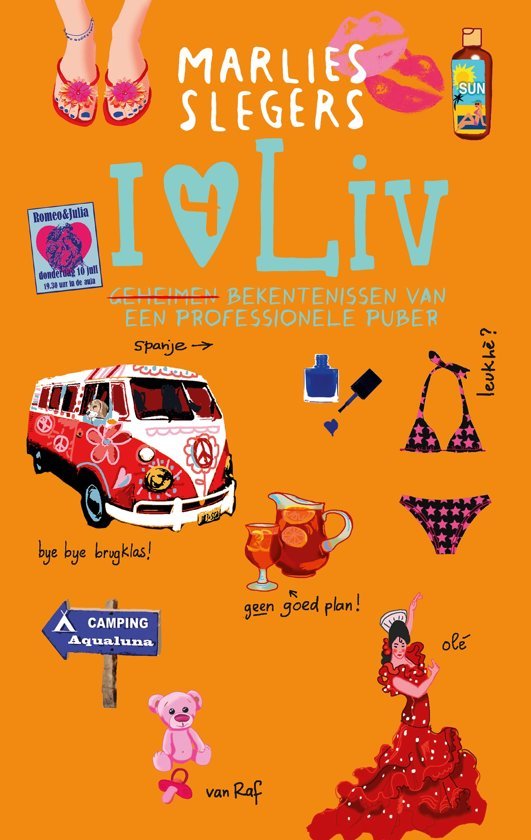 Slegers, Marlies - I love Liv, bekentenissen van een professionele puber