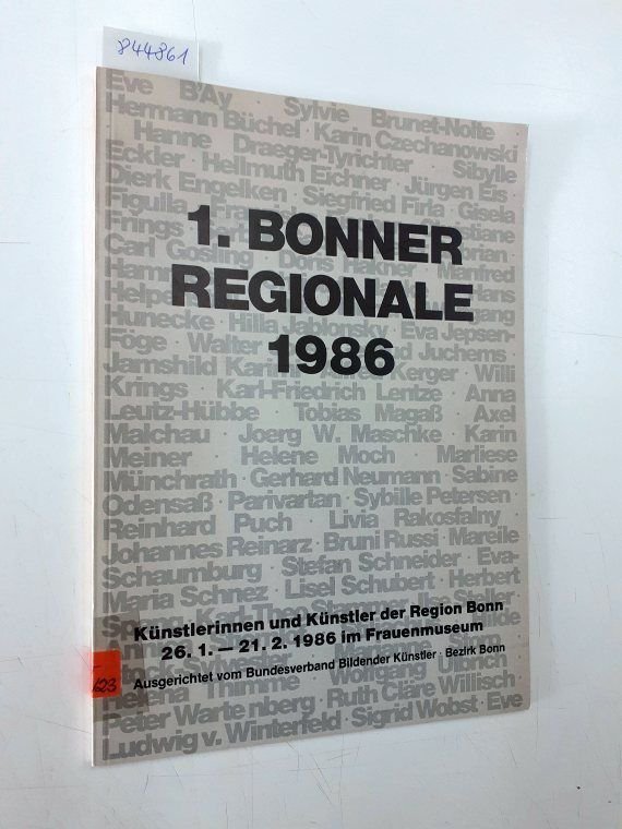 Bundesverband Bildender Künstler Bezirk Bonn: - 1. Bonner Regionale 1986