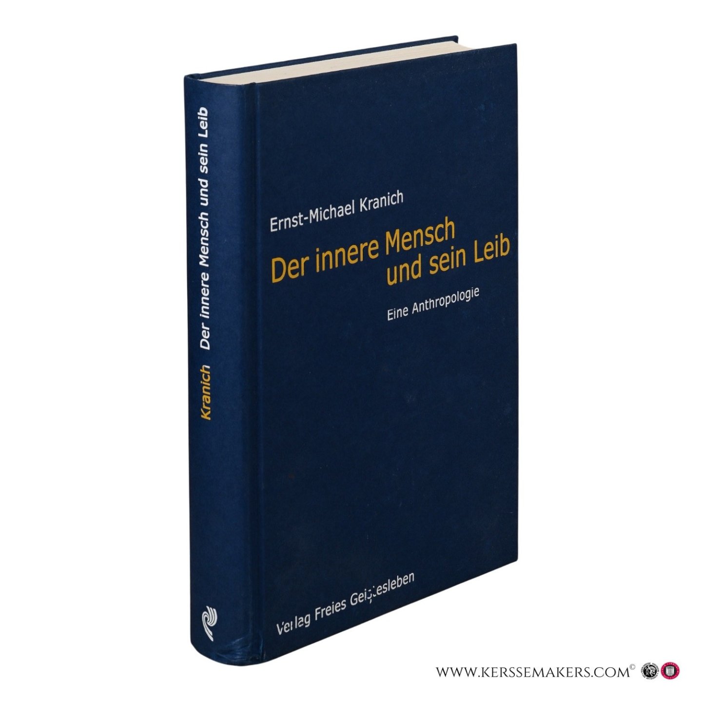 Kranich, Ernst-Michael. - Der innere Mensch und sein Leib. Eine Anthropologie.