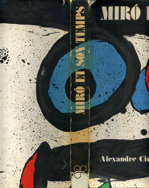 Cirici, Alexandre - Miró et son Temps.