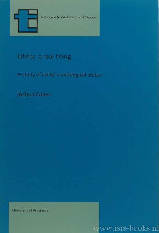 COHEN, J.P. - Utility: a real thing? A study of utility's ontological status.