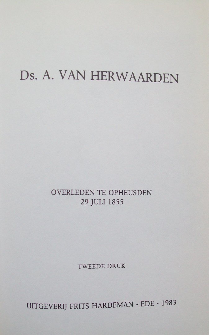 Olie, ds. J.H.C. en Ent Braat, ds. D. van der - ds. A. van Herwaarden - Overleden te Opheusden 29 juli 1855
