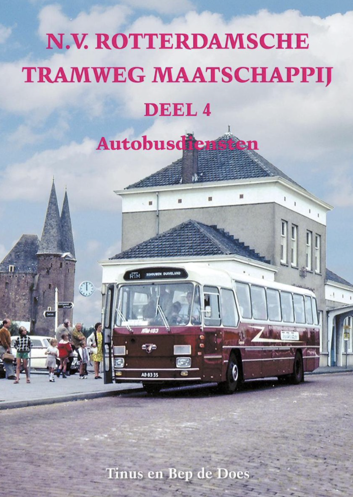 Bas van der Heiden - NV Rotterdamsche Tramweg Maatschappij RTM,deel 4,gewijd aan autobusdiensten