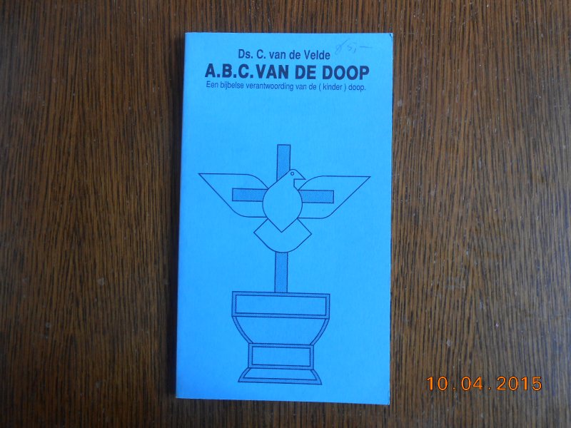 Velde C van de ds - Het ABC van de doop