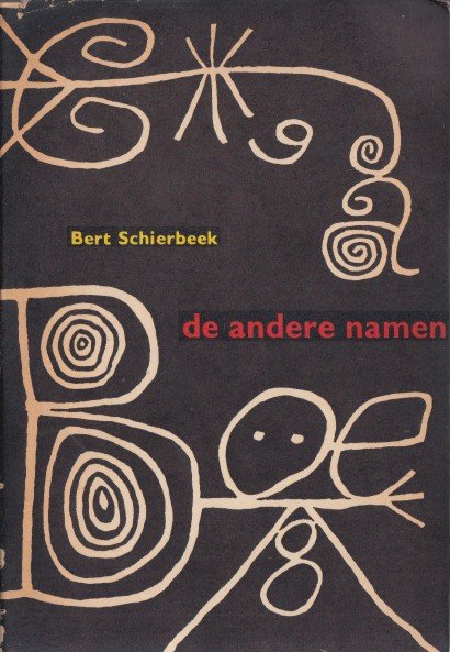 Schierbeek, Bert - De andere namen.