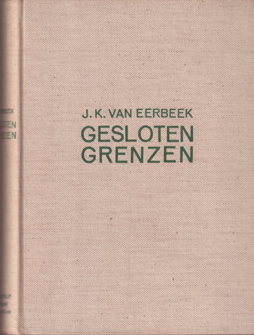 Eerbeek, J.K. van - Gesloten Grenzen