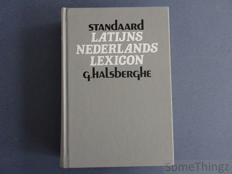 Halsberghe. Dr. G.H. - Standaard Latijns-Nederlands Lexicon