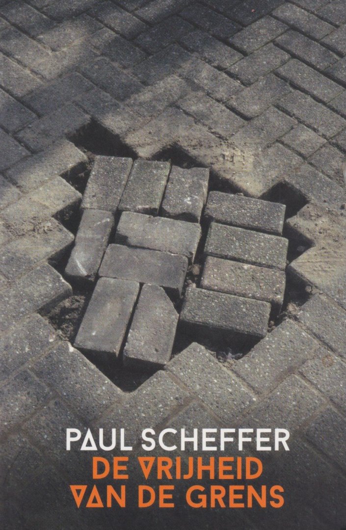Scheffer, Paul - De vrijheid van de grens