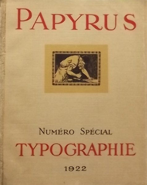 Degaast, Georges. e.a. - Papyrus: numéro spécial: typographie