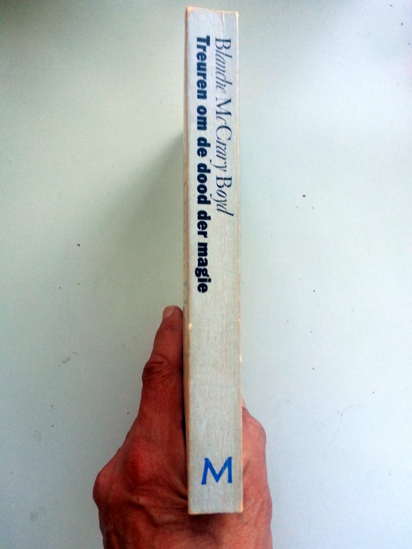 McCrary Boyd, Blanche - Treuren om de dood der magie