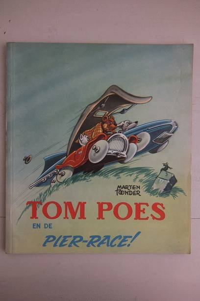 Toonder, Marten. - Tom Poes en de pier-race. Serie 3, deel 3.
